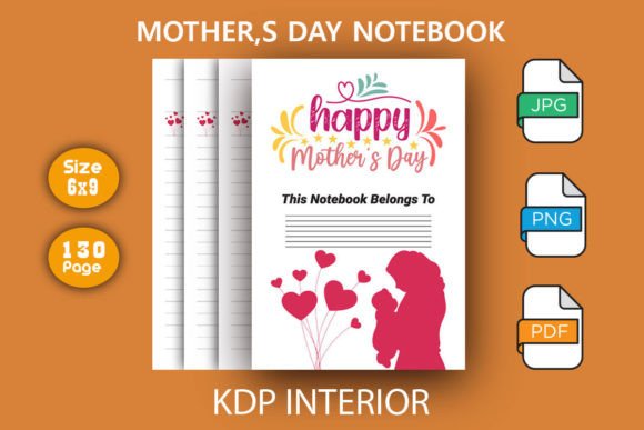 More Than a Notebook: The Mother’s Day KDP Interior