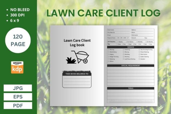 Understanding Lawn Care Client Kdp Interior: A Log Book for Professionals